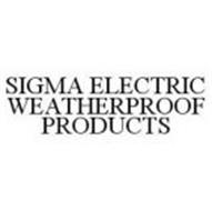 SIGMA ELECTRIC WEATHERPROOF PRODUCTS