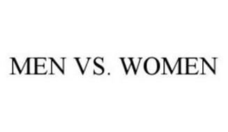 MEN VS. WOMEN