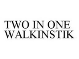 TWO IN ONE WALKINSTIK