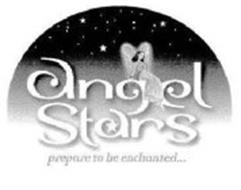 ANGEL STARS PREPARE TO BE ENCHANTED¿