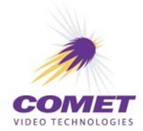 COMET VIDEO TECHNOLOGIES