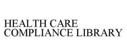 HEALTH CARE COMPLIANCE LIBRARY