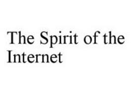 THE SPIRIT OF THE INTERNET