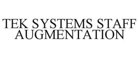 TEK SYSTEMS STAFF AUGMENTATION
