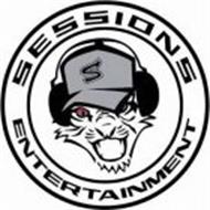 S SESSIONS ENTERTAINMENT
