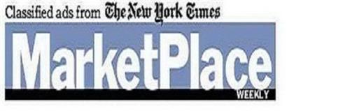 CLASSIFIED ADS FROM THE NEW YORK TIMES MARKETPLACE WEEKLY