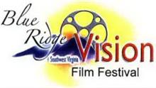 BLUE RIDGE SOUTHWEST VIRGINIA VISION FILM FESTIVAL