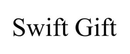 SWIFT GIFT