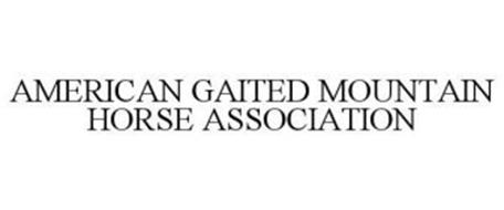 AMERICAN GAITED MOUNTAIN HORSE ASSOCIATION