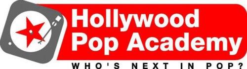HOLLYWOOD POP ACADEMY WHO'S NEXT IN POP?