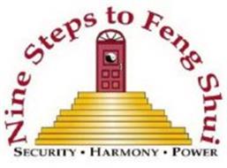 NINE STEPS TO FENG SHUI SECURITY · HARMONY · POWER