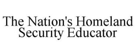 THE NATION'S HOMELAND SECURITY EDUCATOR