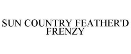 SUN COUNTRY FEATHER'D FRENZY