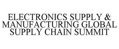 ELECTRONICS SUPPLY & MANUFACTURING GLOBAL SUPPLY CHAIN SUMMIT