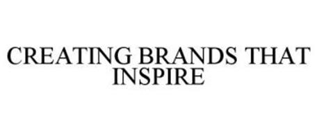 CREATING BRANDS THAT INSPIRE