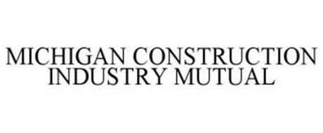 MICHIGAN CONSTRUCTION INDUSTRY MUTUAL