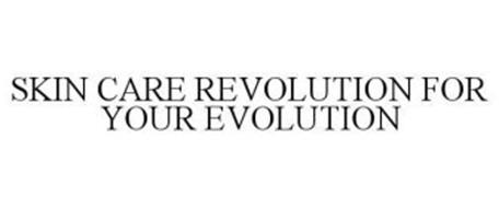 SKIN CARE REVOLUTION FOR YOUR EVOLUTION