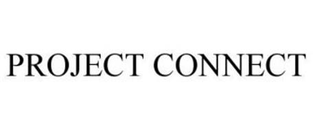 PROJECT CONNECT