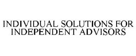 INDIVIDUAL SOLUTIONS FOR INDEPENDENT ADVISORS
