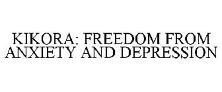 KIKORA: FREEDOM FROM ANXIETY AND DEPRESSION