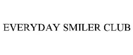 EVERYDAY SMILER CLUB