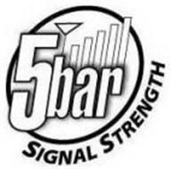 5BAR SIGNAL STRENGTH