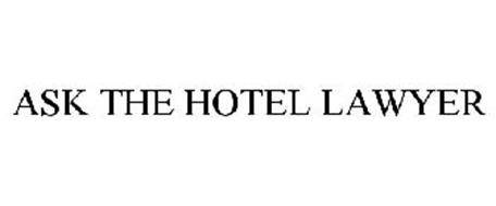 ASK THE HOTEL LAWYER