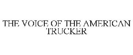 THE VOICE OF THE AMERICAN TRUCKER