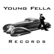 YOUNG FELLA RECORDS