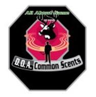 D.O.A. COMMON SCENTS ALL ABOUT GAME
