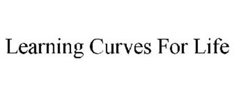 LEARNING CURVES FOR LIFE