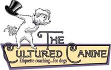 THE CULTURED CANINE ETIQUETTE COACHING...FOR DOGS