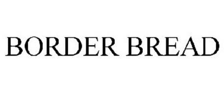 BORDER BREAD