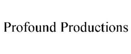 PROFOUND PRODUCTIONS