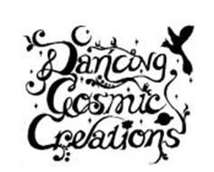 DANCING COSMIC CREATIONS