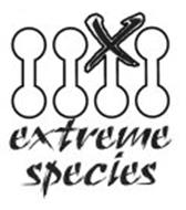 X EXTREME SPECIES