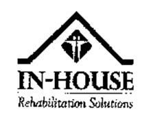 IN-HOUSE REHABILITATION SOLUTIONS
