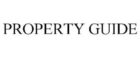 PROPERTY GUIDE