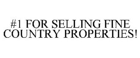 #1 FOR SELLING FINE COUNTRY PROPERTIES!