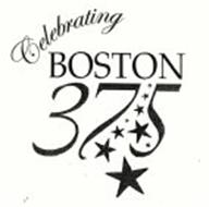 CELEBRATING BOSTON 375