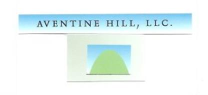 AVENTINE HILL, LLC.