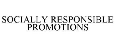 SOCIALLY RESPONSIBLE PROMOTIONS