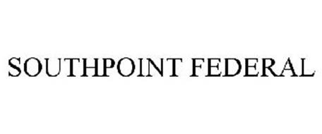 SOUTHPOINT FEDERAL