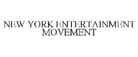 NEW YORK ENTERTAINMENT MOVEMENT