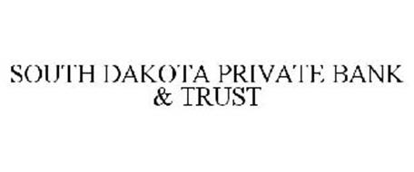SOUTH DAKOTA PRIVATE BANK & TRUST