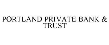 PORTLAND PRIVATE BANK & TRUST