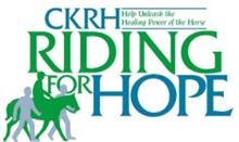 CKRH RIDING FOR HOPE HELP UNLEASH THE HEALING POWER OF THE HORSE