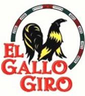 EL GALLO GIRO
