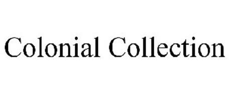 COLONIAL COLLECTION