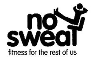 NO SWEAT FITNESS FOR THE REST OF US